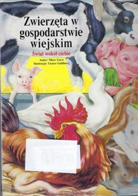 Zwierzęta w gospodarstwie wiejskim. Świat wokół ciebie - Marc Gave - ebook