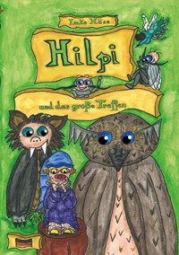 Hilpi und das große Treffen - Imke Häse - ebook