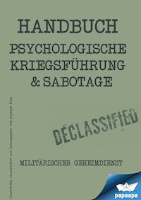 Handbuch - Psychologische Kriegsführung und Sabbotage - Papaapa Team - ebook