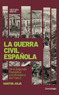La guerra civil española - Santos Juliá - ebook