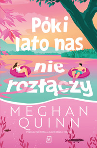 Póki lato nas nie rozłączy - Meghan Quinn - ebook + audiobook