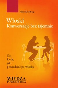 Włoski konwersacje bez tajemnic - Kreisberg Alina - książka
