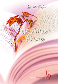 Un amour éternel - Laurette Rocha - ebook