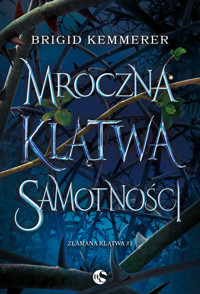 Mroczna klątwa samotności - Brigid Kemmerer - ebook