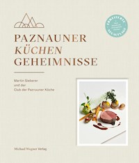 Paznauner Küchengeheimnisse -  - ebook