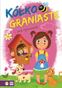 Kółko graniaste i inne rymowanki -  - książka