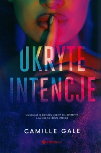 Ukryte intencje - Camille Gale - ebook + audiobook + książka