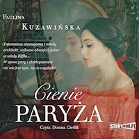 Cienie Paryża - Paulina Kuzawińska - ebook + audiobook + książka