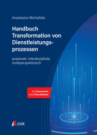 Handbuch Transformation von Dienstleistungsprozessen - Anastasios Michailidis - ebook