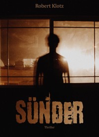 Sünder - Robert Klotz - ebook