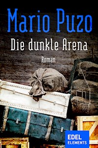 Die dunkle Arena - Mario Puzo - ebook