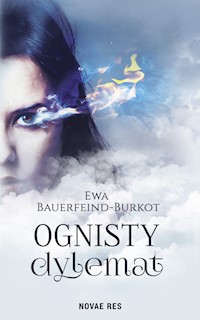 Ognisty dylemat - Ewa Bauerfeind-Burkot - ebook + książka