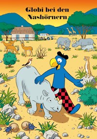 Globi bei den Nashörnern - Jürg Lendenmann - ebook