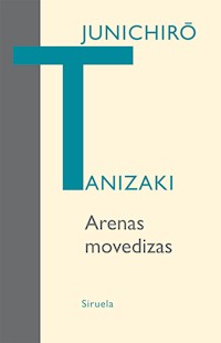 Arenas movedizas - Tanizaki Jun'ichirō - ebook