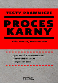 Testy prawnicze Proces karny - Pawlonka Piotr, Wiencek Paweł - książka