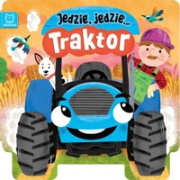 Jedzie, jedzie Traktor - Basiejko Monika - książka