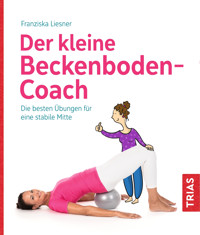 Der kleine Beckenboden-Coach - Franziska Liesner - ebook