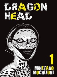 Dragon head. Tom 1 - Minetaro Mochizuki - książka