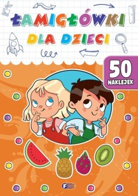 Łamigłówki dla dzieci - zbiorowa praca - książka