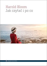Jak czytać i po co - Bloom Harold - książka
