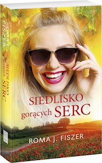 Siedlisko gorących serc - Fiszer Roma J. - książka