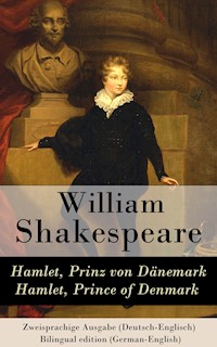 Hamlet, Prinz von Dänemark / Hamlet, Prince of Denmark - Zweisprachige Ausgabe (Deutsch-Englisch) / Bilingual edition (German-English) - William Shakespeare - ebook