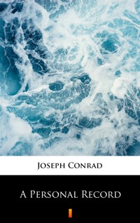 A Personal Record - Conrad Joseph - ebook