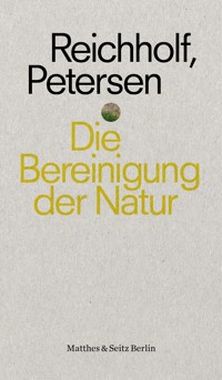 Die Bereinigung der Natur - Josef H. Reichholf - ebook