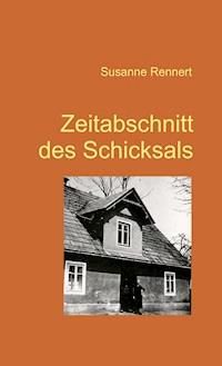 Zeitabschnitt des Schicksals - Susanne Rennert - ebook