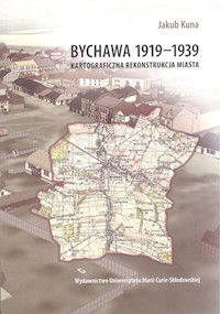 Bychawa 1919-1939 - Kuna Jakub - książka
