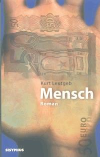 Mensch - Kurt Leutgeb - ebook