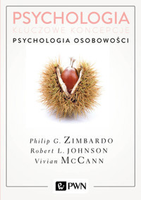 Psychologia. Kluczowe koncepcje. Tom 4: Psychologia osobowości - Robert Johnson, Philip Zimbardo, Vivian McCann - książka