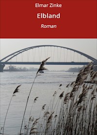 Elbland - Elmar Zinke - ebook