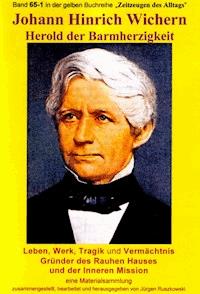 Johann Hinrich Wichern - Herold der Barmherzigkeit - Jürgen Ruszkowski - ebook