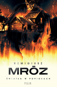 Światła w popiołach - Remigiusz Mróz - ebook + audiobook + książka