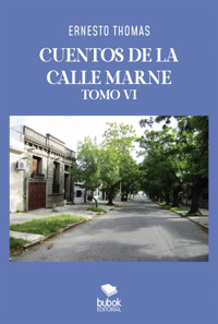 Cuentos de la calle Marne - Tomo 6 - Ernesto Thomas - ebook