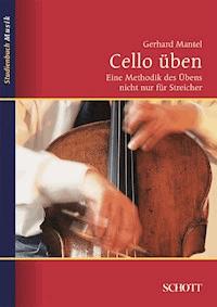 Cello üben - Gerhard Mantel - ebook