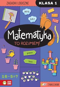 Matematyka. To rozumiem! Klasa 1 -  - książka
