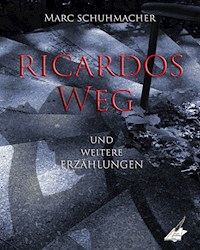 Ricardos Weg - Marc Schuhmacher - ebook