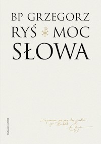 Moc słowa - Grzegorz Ryś - książka