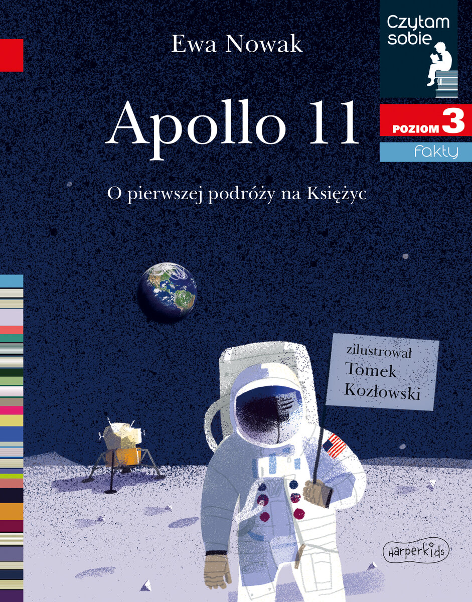 Apollo 11. O pierwszym lądowaniu na Księżycu. Poziom 3 - Ewa Nowak - książka