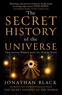 The Secret History of the Universe - Jonathan Black - ebook