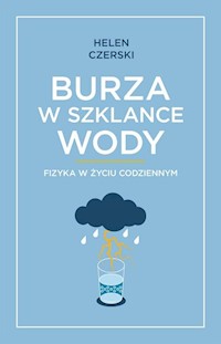 Burza w szklance wody - Helen Czerski - książka