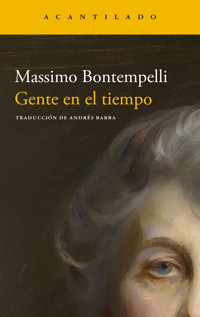 Gente en el tiempo - Massimo Bontempelli - ebook
