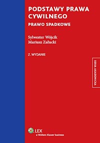 Podstawy prawa cywilnego Prawo spadkowe - Wójcik Sylwester , Załucki Mariusz - książka