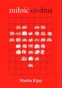 Miłość co dnia - Kipp Mastin - książka