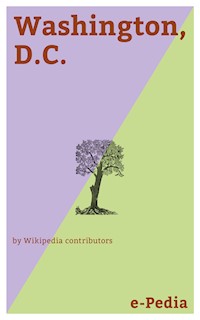 e-Pedia: Washington, D.C. - Wikipedia Contributors - ebook