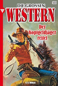Der Kopfgeldjäger reitet - Joe Juhnke - ebook