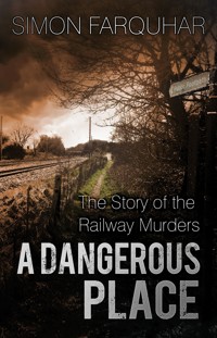 A Dangerous Place - Simon Farquhar - ebook