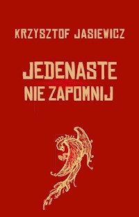 Jedenaste Nie zapomnij - Jasiewicz Krzysztof - książka
